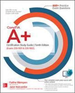 CompTIA a+ Certification Study Guide, Tenth Edition (Exams 220-1001 & 220-1002) 9781260456653