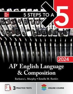 5 Steps to a 5: AP English Language and Composition 2024 9781265288631