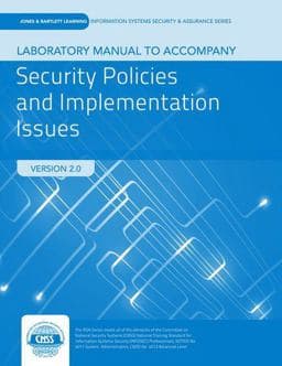 Lab Manual to Accompany Security Policies and Implementation Issues 9781284059168