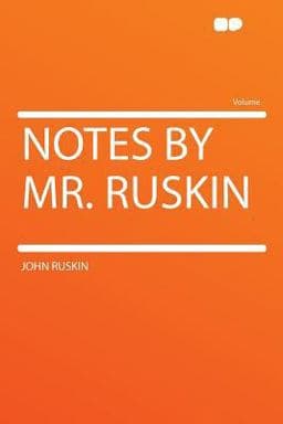Notes by Mr Ruskin 9781290295789