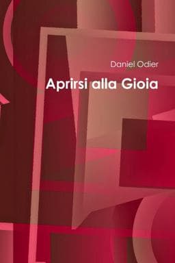 Aprirsi Alla Gioia 9781291759327