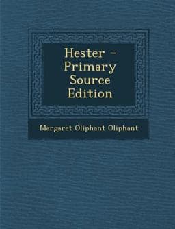 Hester - Primary Source Edition 9781293911853