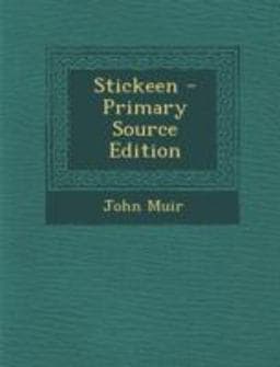 Stickeen - Primary Source Edition 9781294763390
