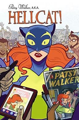 Patsy Walker, A. K. A. Hellcat! Vol. 1 9781302900359