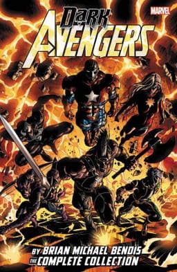 Dark Avengers by Brian Michael Bendis: the Complete Collection 9781302908010