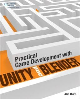 Practical Game Development with Unity and Blender 9781305074705