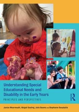 Understanding Special Educational Needs and Disability in the Early Years 9781315513355
