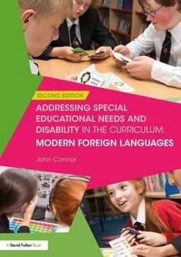 Addressing Special Educational Needs and Disability in the Curriculum: Modern Foreign Languages 9781315517155