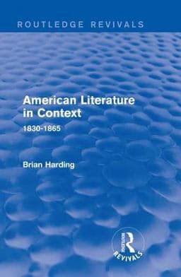 American Literature in Context 9781315535876