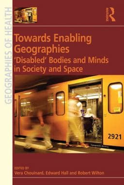 Towards Enabling Geographies 9781317009009