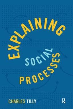Explaining Social Processes 9781317259886