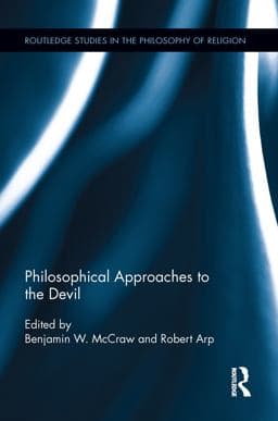 Philosophical Approaches to the Devil 9781317392217