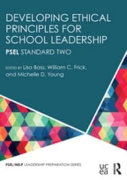 Developing Ethical Principles for School Leadership 9781317420521