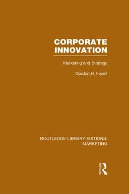 Corporate Innovation (RLE Marketing) 9781317647232