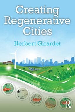 Creating Regenerative Cities 9781317654094