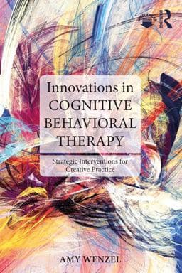 Innovations in Cognitive Behavioral Therapy 9781317674146