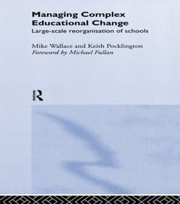 Managing Complex Educational Change 9781317835240