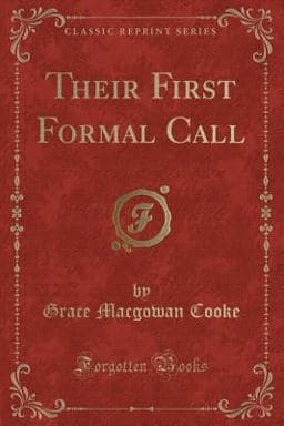 Their First Formal Call (Classic Reprint) 9781331813101