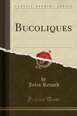 Bucoliques (Classic Reprint) 9781332677740