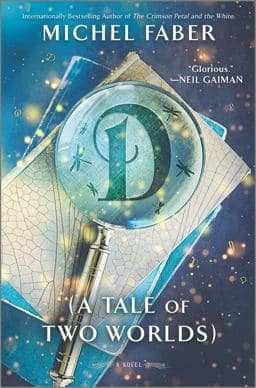 D (a Tale of Two Worlds) 9781335916747