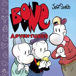 BONE Adventures: a Graphic Novel (Combined Volume) 9781338620672