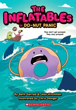 The Inflatables in Do-Nut Panic! (the Inflatables #3) 9781338749014