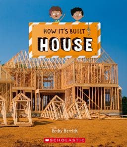 House (How It's Built) 9781338799569