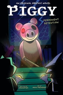 Permanent Detention (Piggy Original Graphic Novel) 9781338848250