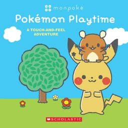 Pokémon Playtime: a Touch and Feel Adventure (Monpoké Board Book) (Media Tie-In) 9781339007786
