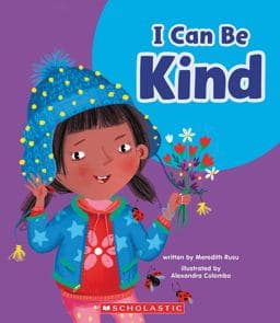 I Can Be Kind (Learn about: Your Best Self) 9781339020587