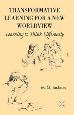 Transformative Learning for a New Worldview 9781349363254