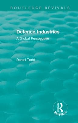 Routledge Revivals: Defence Industries (1988) 9781351009829