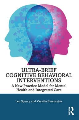 Ultra-Brief Cognitive Behavioral Interventions 9781351202459