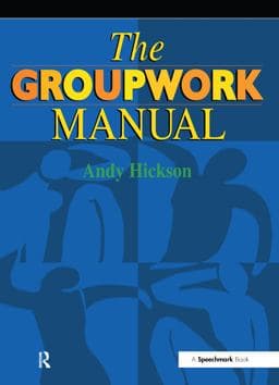 The Groupwork Manual 9781351698146