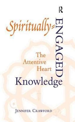 Spiritually-Engaged Knowledge 9781351898515