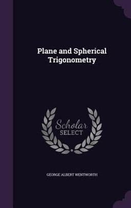 Plane and Spherical Trigonometry 9781358432910