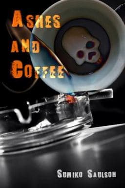Ashes and Coffee 9781365189388