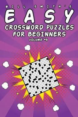 Easy Crossword Puzzles for Beginners - Volume 5 9781367806337