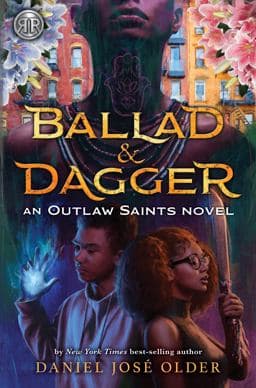 Rick Riordan Presents Ballad and Dagger (an Outlaw Saints Novel) 9781368070874