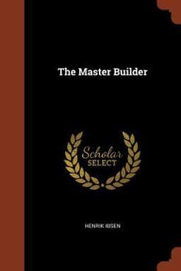 The Master Builder 9781374927537