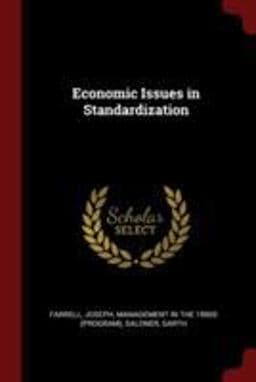 Economic Issues in Standardization 9781376217278