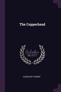 The Copperhead 9781377319018