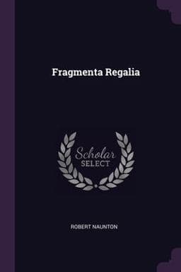 Fragmenta Regalia 9781377392936
