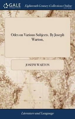 Odes on Various Subjects. by Joseph Warton, 9781379345718