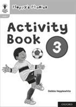 Oxford Reading Tree: Floppy's Phonics: Activity Book 3 9781382005586