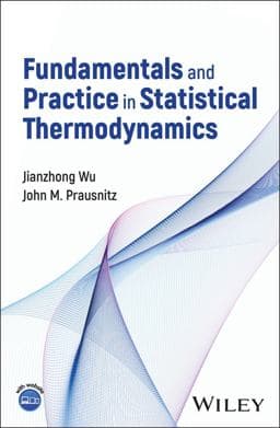 Fundamentals and Practice in Statistical Thermodynamics 9781394161423