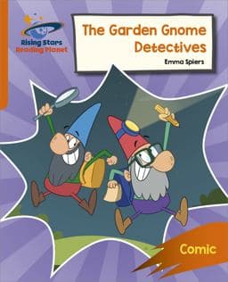 Reading Planet: Rocket Phonics - Target Practice - the Garden Gnome Detectives - Orange 9781398326248