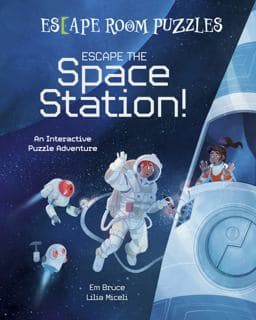 Escape Room Puzzles: Escape the Space Station! 9781398836129