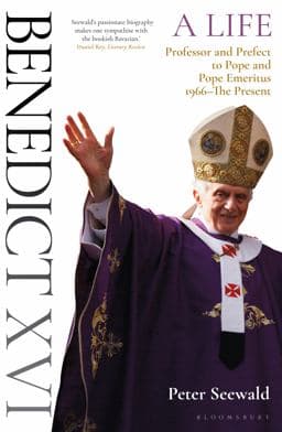 Benedict XVI: a Life Volume Two 9781399404891