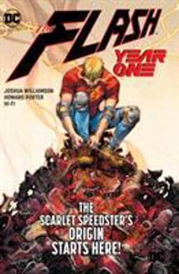 The Flash: Year One 9781401299347